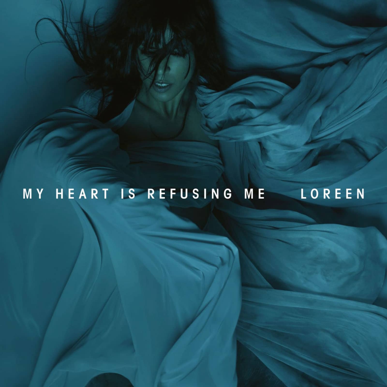 Loreen — My Heart Is Refusing Me